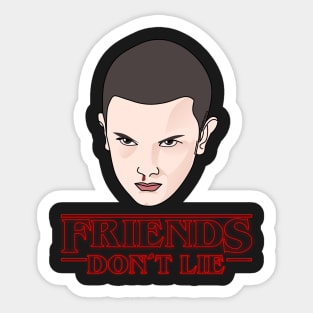 Friends don´t lie - Once Sticker